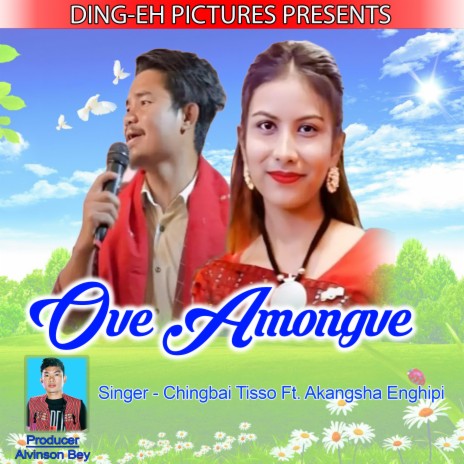 Ove Amongve ft. Akangsha Enghipi | Boomplay Music