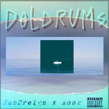 Doldrums ft. Sub2reign & Anabolic Beatz | Boomplay Music