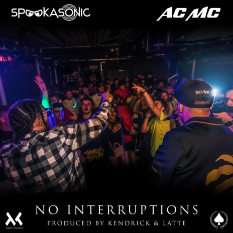 No Interruptions ft. AC MC, Kendrick & Latte | Boomplay Music