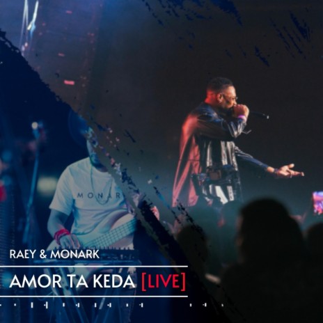 Amor ta keda (Live) | Boomplay Music