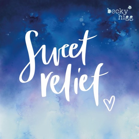 Sweet Relief | Boomplay Music