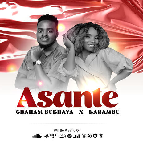 ASANTE ft. KARAMBU | Boomplay Music