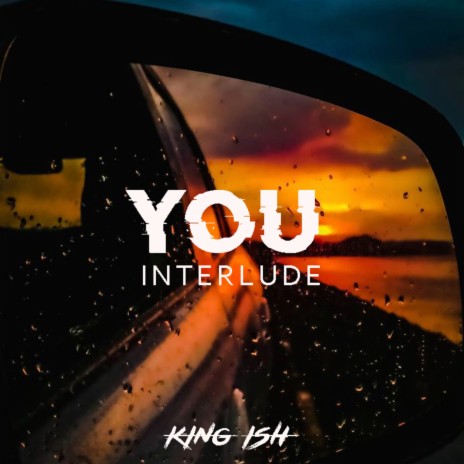 You Interlude | Boomplay Music