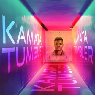 Kamata Tumbler lyrics | Boomplay Music