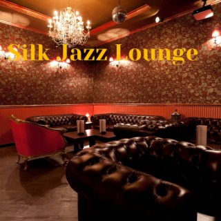 Silk Jazz Lounge: Smooth as Silk, Deep and Introspective Instrumentals