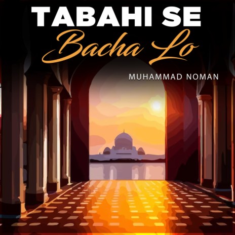 Tabahi Se Bacha Lo | Boomplay Music