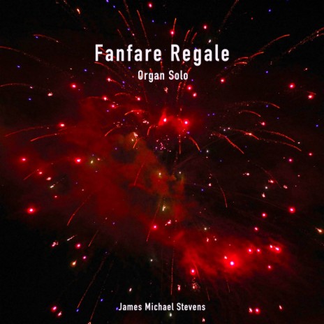 Fanfare Regale (Organ Solo) | Boomplay Music