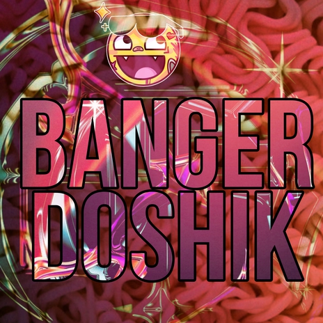 BANGER DOSHIK ft. M G MONEY GANG | Boomplay Music