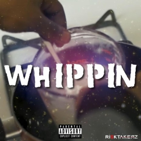 Whippin | Boomplay Music