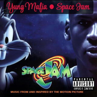 Yung Mafia • Space Jam