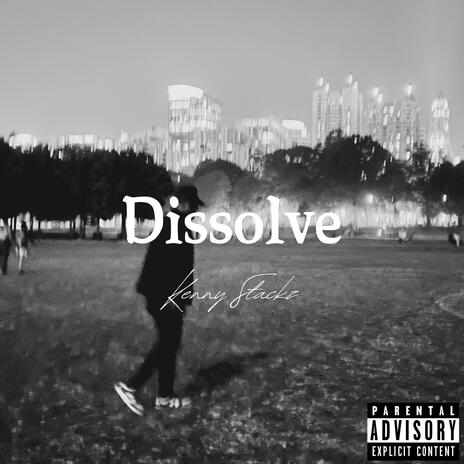 Dissolve | Boomplay Music