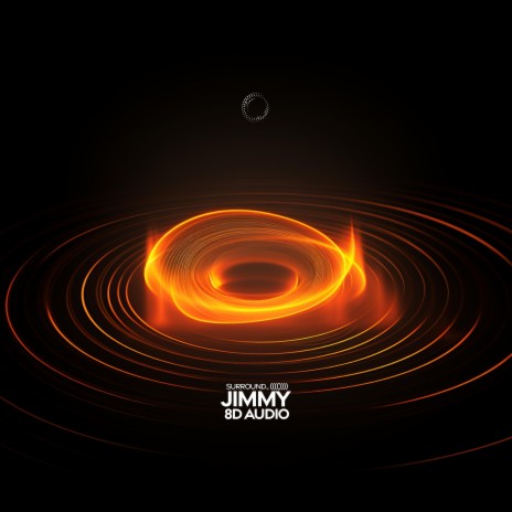 jimmy (8d audio) ft. (((()))) | Boomplay Music