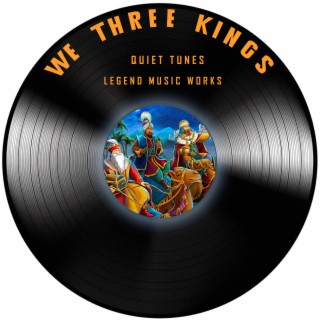 We Three Kings (Quiet Piano Version)