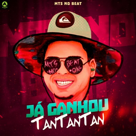 Já Ganhou TanTanTan ft. Alysson CDs Oficial & Rave Produtora | Boomplay Music