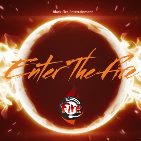 Enter the Fire | Boomplay Music