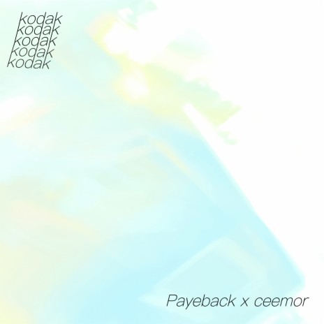 kodak ft. Payeback | Boomplay Music