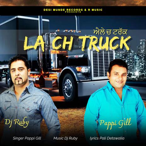 LA CH TRUCK ਐਲੇ ਚ ਟਰੱਕ | Boomplay Music