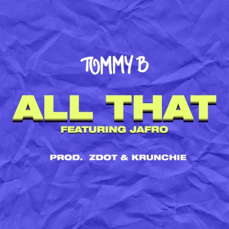 All That ft. Jafro | Boomplay Music