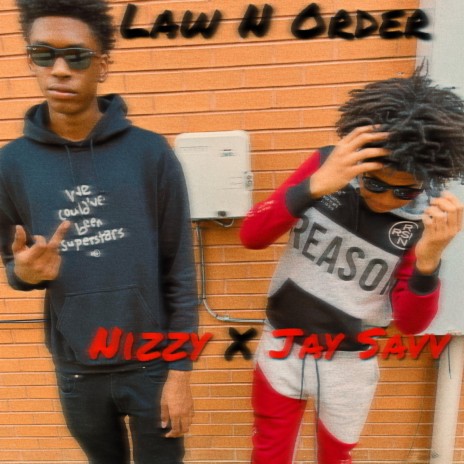 Law N Order ft. Jay Savv | Boomplay Music