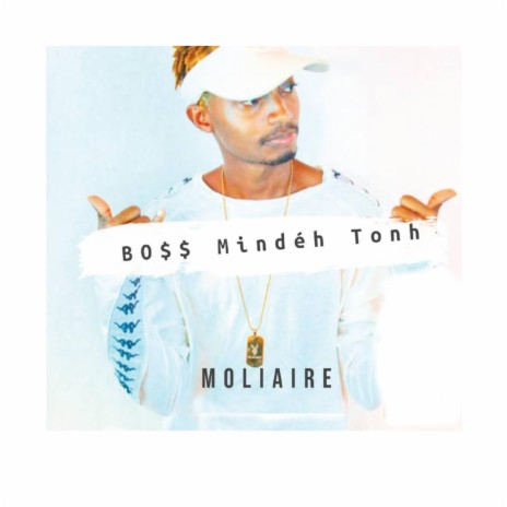 Boss Minde Tonh | Boomplay Music