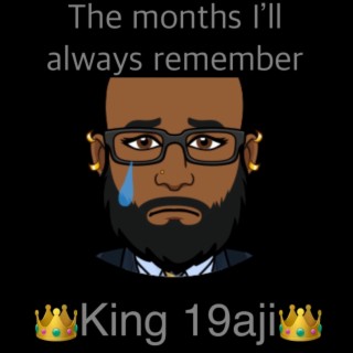 The months l'll always remember