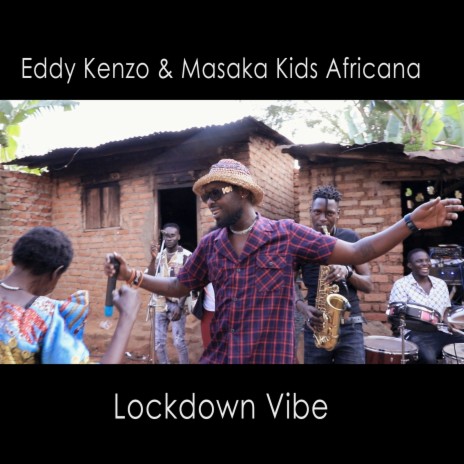 Lockdown Vibe ft. Masaka Kids Africana