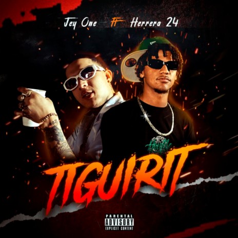 TIGUIRIT ft. Jey One | Boomplay Music
