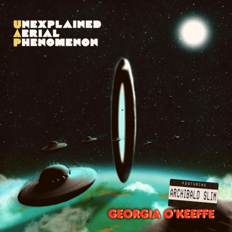 Georgia O'keeffe ft. Pioneer 11, Bryson the Alien & Archibald Slim | Boomplay Music