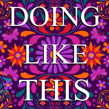 Doing Like This | Boomplay Music