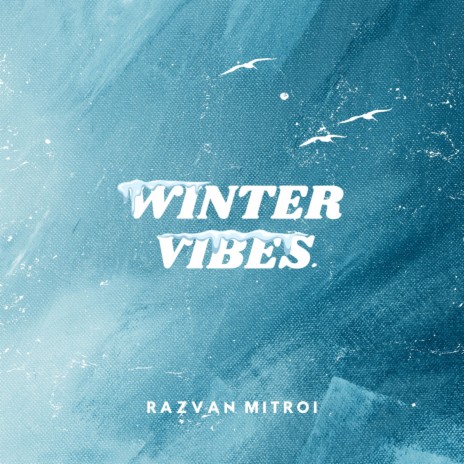 Winter Vibes | Boomplay Music