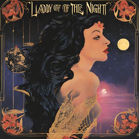 Lady of the night | Boomplay Music