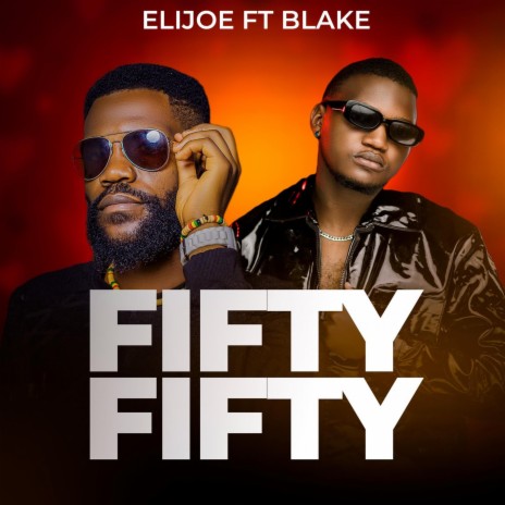 Fifty Fifty ft. Blake | Boomplay Music