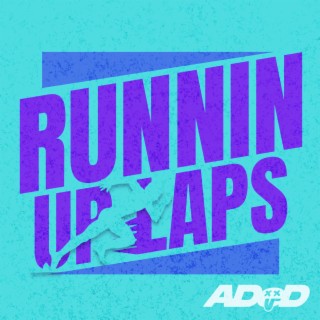 Running Up Laps