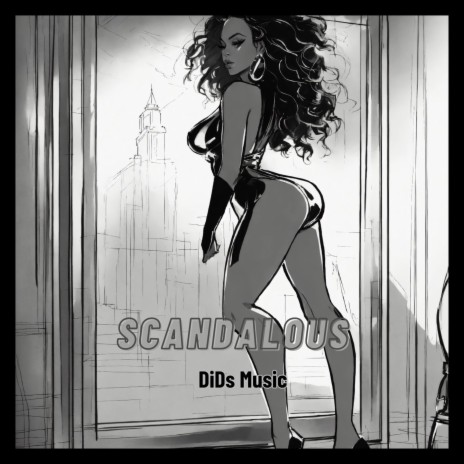 Scandalous | Boomplay Music