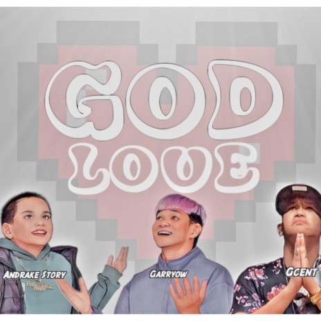 GOD LOVE (Andrake Story, Gcent) | Boomplay Music