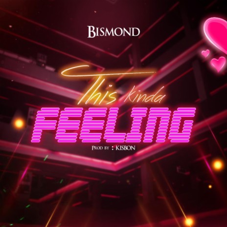 This Kinda Feeling | Boomplay Music