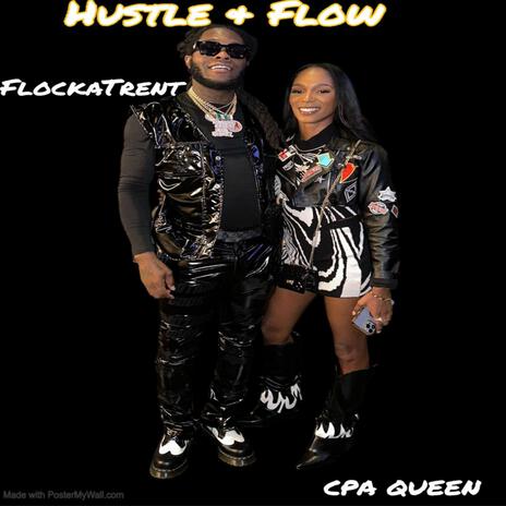 Hustle and Flow ft. CPA Queen | Boomplay Music