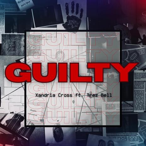 Guilty ft. Trez Bell | Boomplay Music