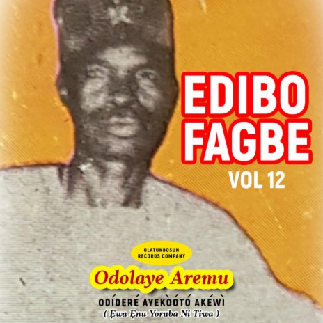 Edibo Fagbe (Vol12) Side Two | Boomplay Music