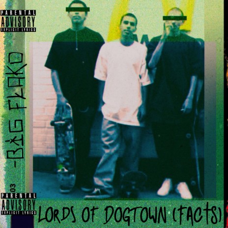 Lords of Dogtown (Facts) | Boomplay Music