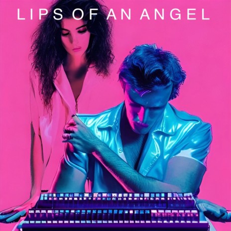 Lips of an Angel | Boomplay Music