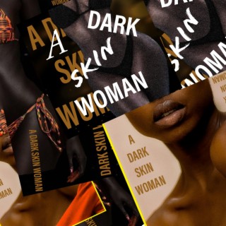 A Dark Skin Woman