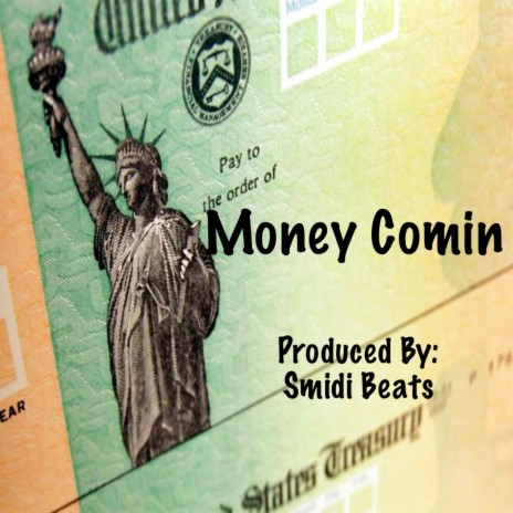 Money Comin | Boomplay Music