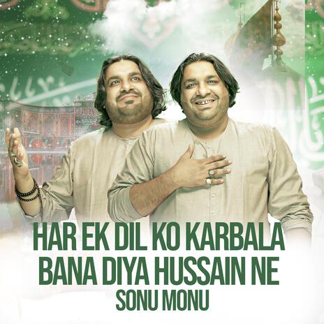 HAR EK DIL KO KARBALA BANA DIYA HUSSAIN NE | Boomplay Music