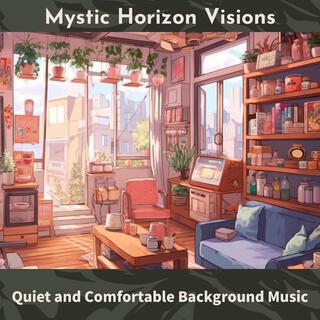 Quiet and Comfortable Background Music