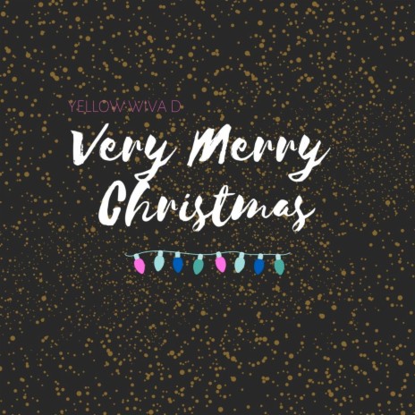 Very Merry Christmas | Boomplay Music