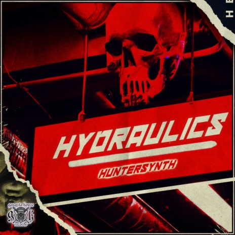Hydraulics | Boomplay Music
