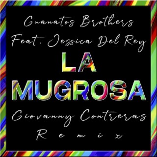 La Mugrosa (Remix)