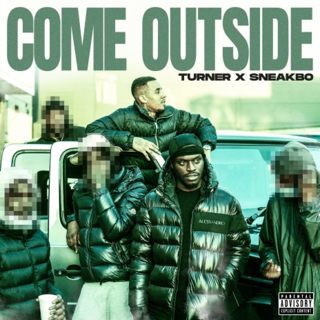 Come Outside ft. Sneakbo | Boomplay Music