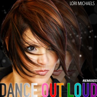 Dance Out Loud (Remixes)